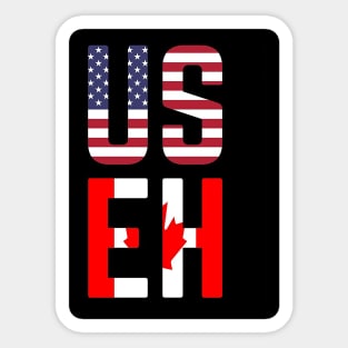 USEH America Canada Flag Funny American Canadian Sticker